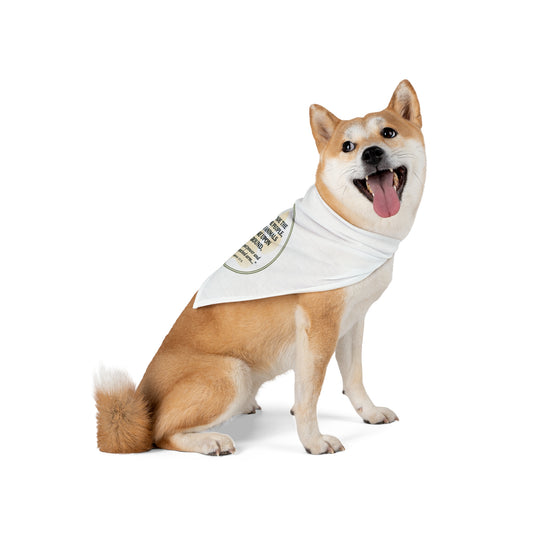 Pet Bandana - 'I Have Made the Earth, the People, and the Animals' Inspirational Quote Dog & Cat Scarf