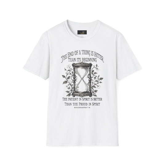 The end of a thing is better...Unisex Softstyle T-Shirt