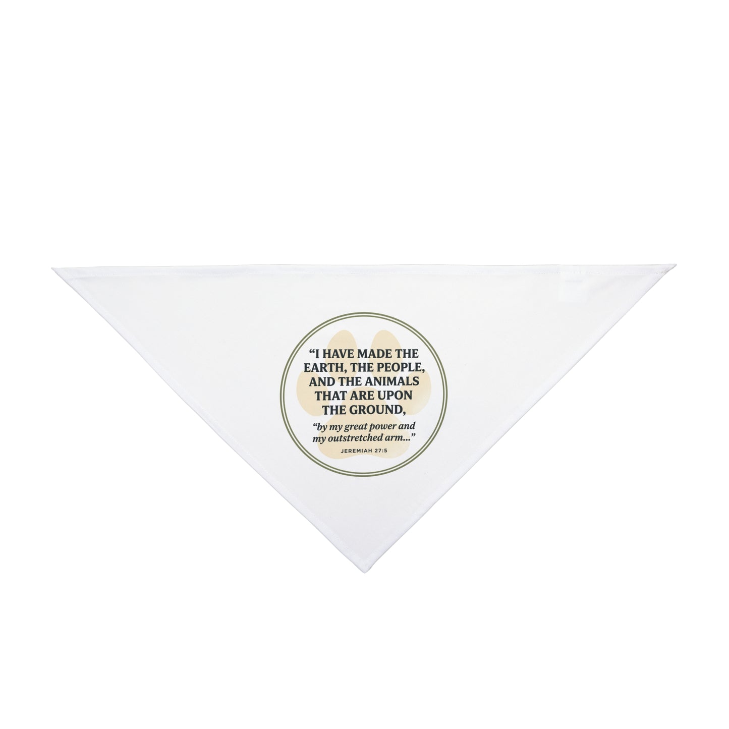 Pet Bandana - 'I Have Made the Earth, the People, and the Animals' Inspirational Quote Dog & Cat Scarf