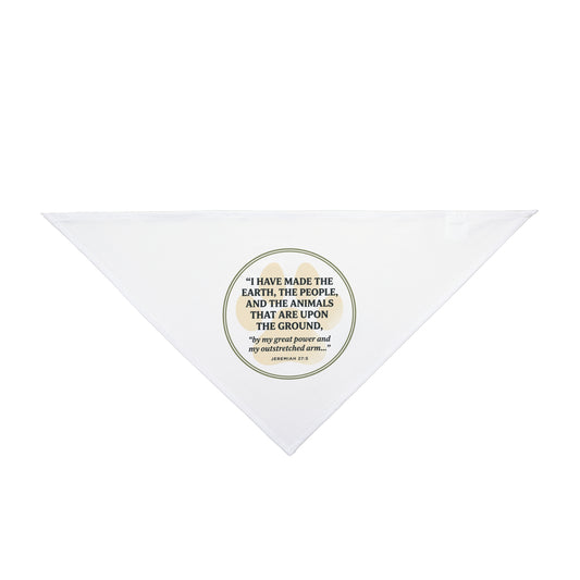 Pet Bandana - 'I Have Made the Earth, the People, and the Animals' Inspirational Quote Dog & Cat Scarf